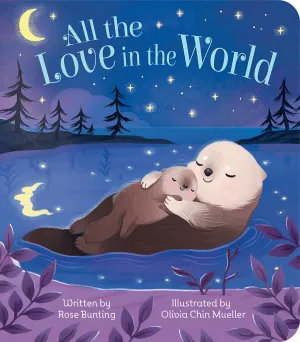 All the Love in the World Cottage Door Press