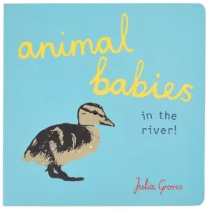 Animal Babies in the River Board Book Constructive Play Things