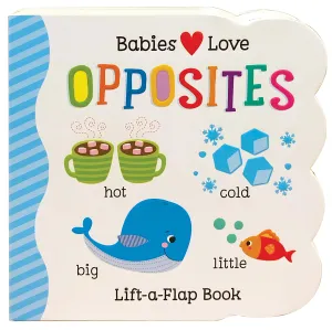 Babies Love Opposites Cottage Door Press