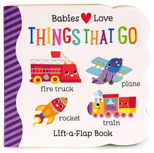 Babies Love Things that Go Cottage Door Press