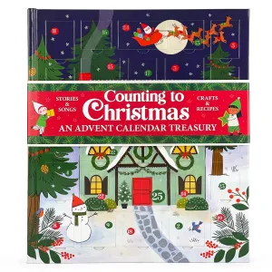 Counting to Christmas: An Advent Calendar Treasury Cottage Door Press