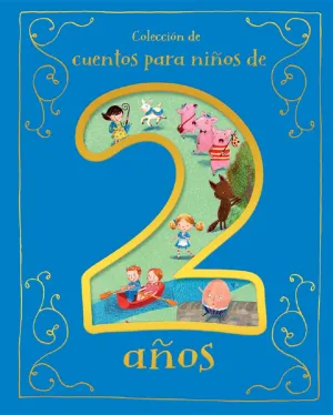 Cuentos para Nios de 2 Aos Cottage Door Press