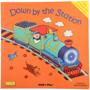 Down By The Station - Song & Rhyme Big Book Constructive Play Things