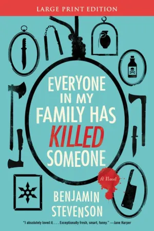 Everyone in My Family Has Killed Someone LP : A Murdery Mystery Novel (Large type / large print) Cleary's