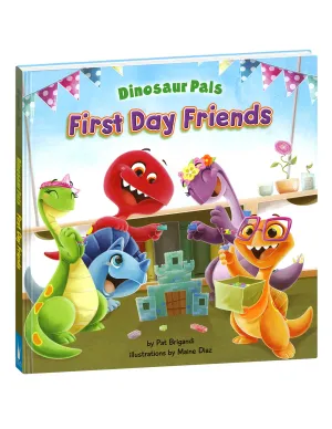 First Day Friends (Dinosaur Pals) Hardcover Book Yottoy