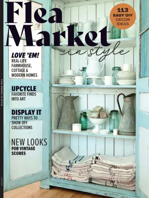Flea Market - 113 Easy DIY Decor Ideas, Upcycle, New Looks for Vintage Scores, Real-Life Farmhouse, Cottage & Modern Home Designs