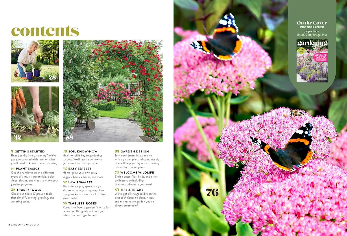 Gardening Made Easy - 125  Garden Basics, Tips For Planting Flowers, Grow Veggies, Bulbs, Herbs, Trees, Borders, Soil, Containers, Lawn Maintenance, Tools, Watering, Design, Pollinators & Rose Guide!
