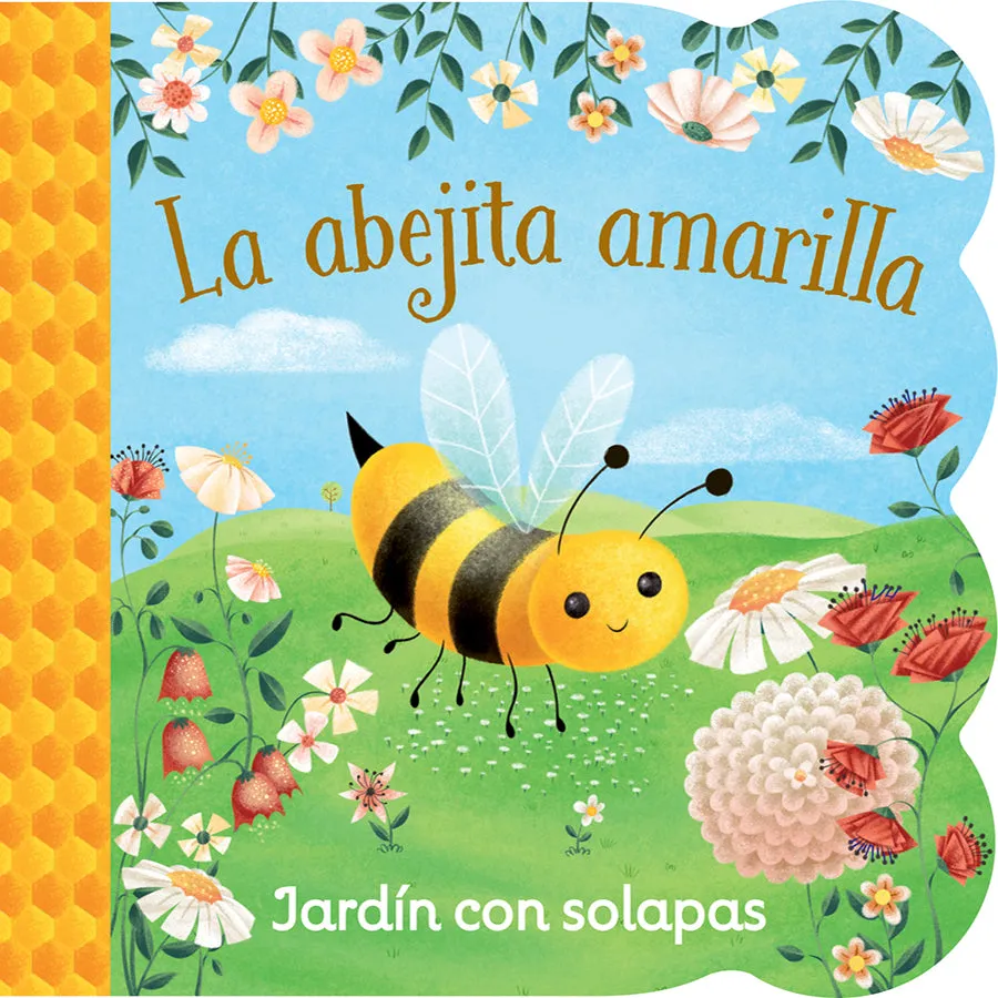 La Abejita Amarilla / Little Yellow Bee (Spanish Edition) Cottage Door Press