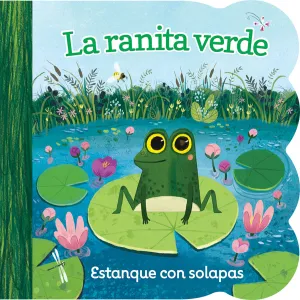 La Ranita Verde / Little Green Frog (Spanish Edition) Cottage Door Press