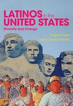 Latinos in the United States: Diversity and Change Paperback