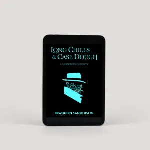 Long Chills and Case Dough eBook Dragonsteel Books
