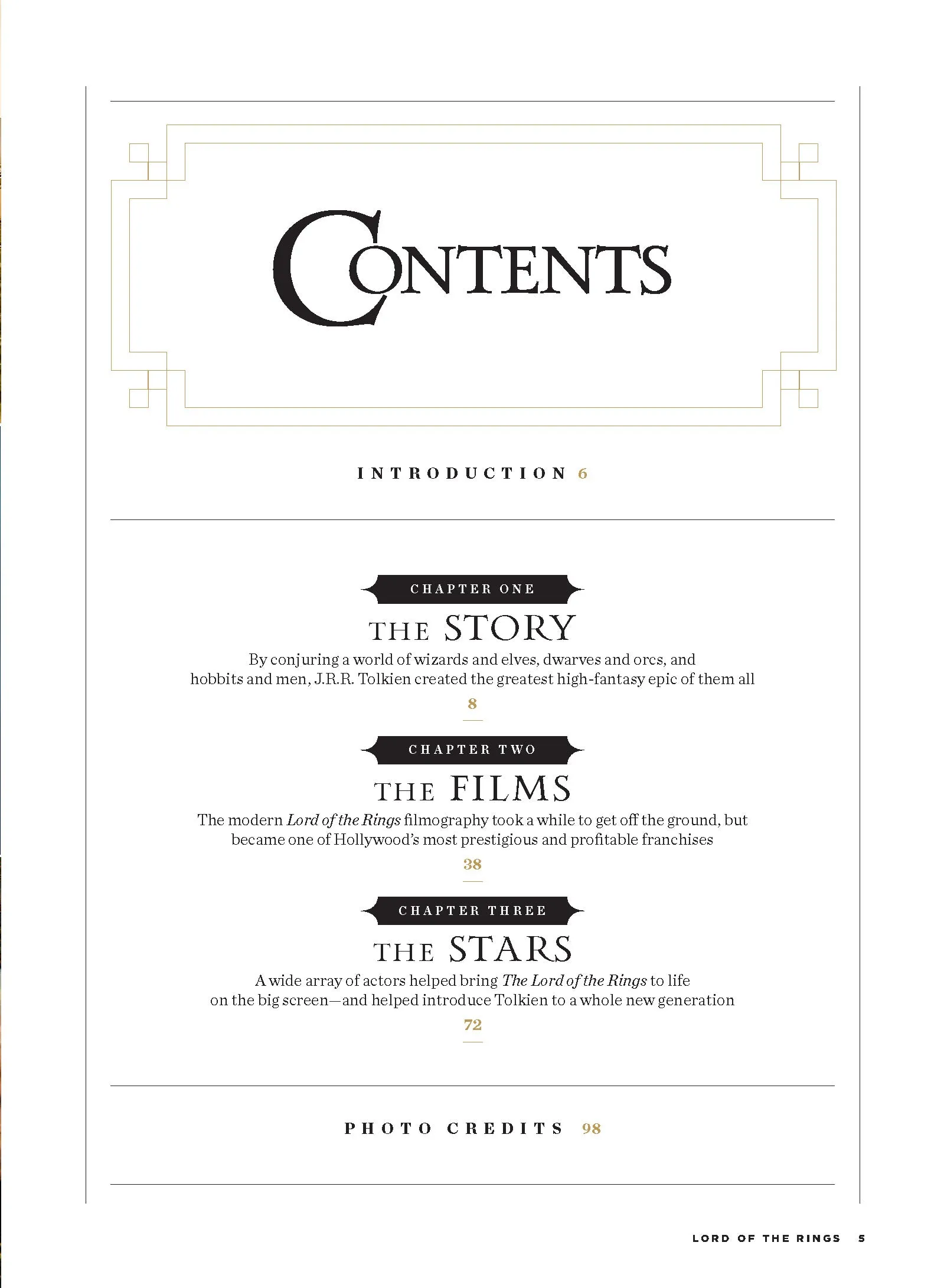 Lord of the Rings - Fan Guide: Books, J.R.R. Tolkien, Movie Trilogy, The Two Towers, The Hobbit, Peter Jackson, Cast, Orlando Bloom, TV Series, Characters, Gollum, Gandalf, Frodo, Aragorn & Sauron!