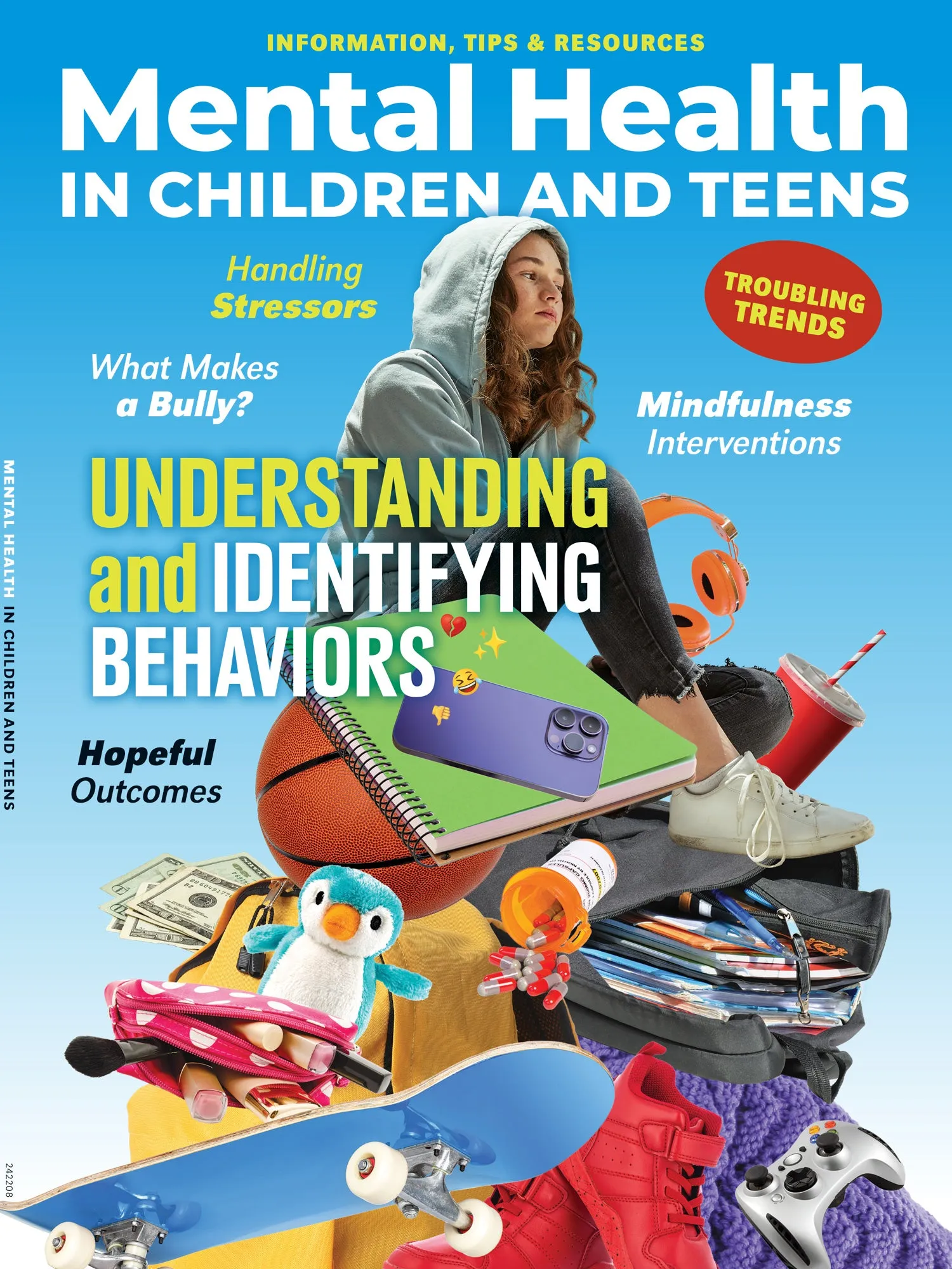 Mental Health in Children & Teens - Understanding & Identifying Behaviors, Depression, Anxiety, ADHD, Eating Disorders, Risk Factors, Diagnosis, Bullying, Self-Esteem, Treatment, Medication & More!
