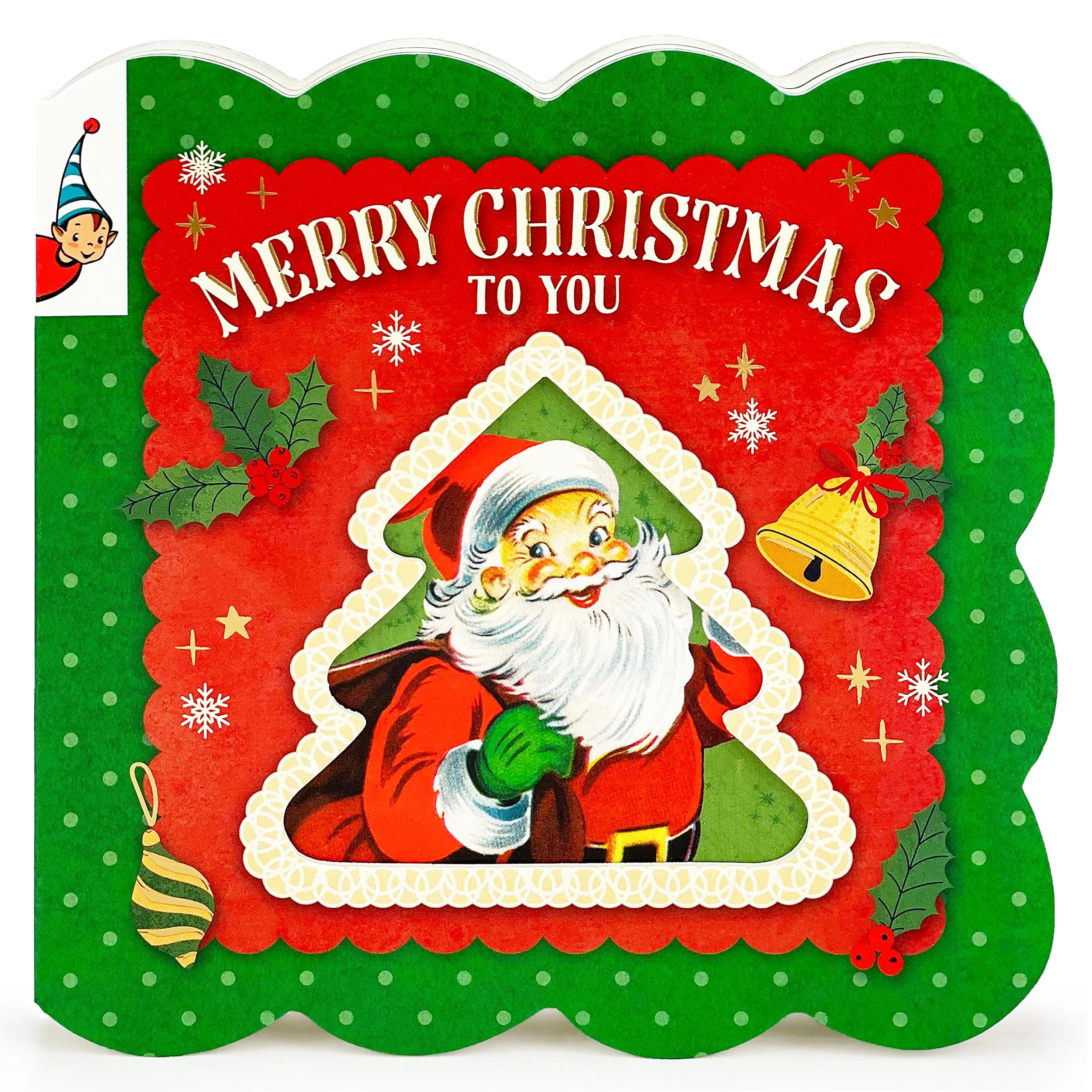 Merry Christmas to You (Vintage Storybook) Cottage Door Press