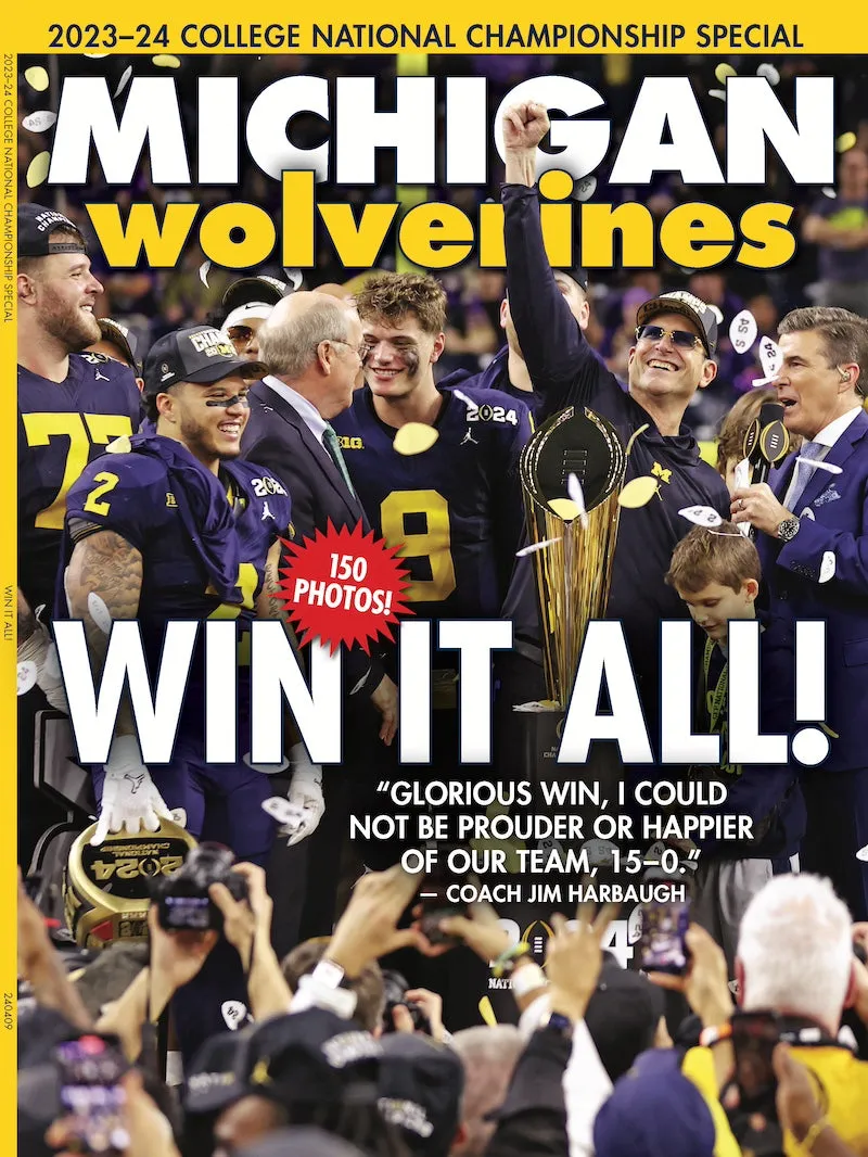 Michigan Wolverines 2024 National Championship - 2 Collectible Covers, 1 Monumental Issue: 150 Photos, Coach Jim Harbaugh Five-Decade Journey, Defense & Offense Stars, Rose Bowl, Stats, BTS & Go Blue!