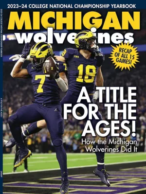 Michigan Wolverines 2024 National Championship - 2 Collectible Covers, 1 Monumental Issue: 150 Photos, Coach Jim Harbaugh Five-Decade Journey, Defense & Offense Stars, Rose Bowl, Stats, BTS & Go Blue!