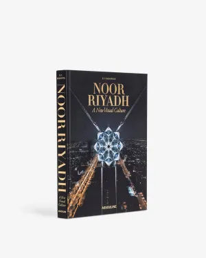 Noor Riyadh: A New Visual Culture (Classic) Assouline