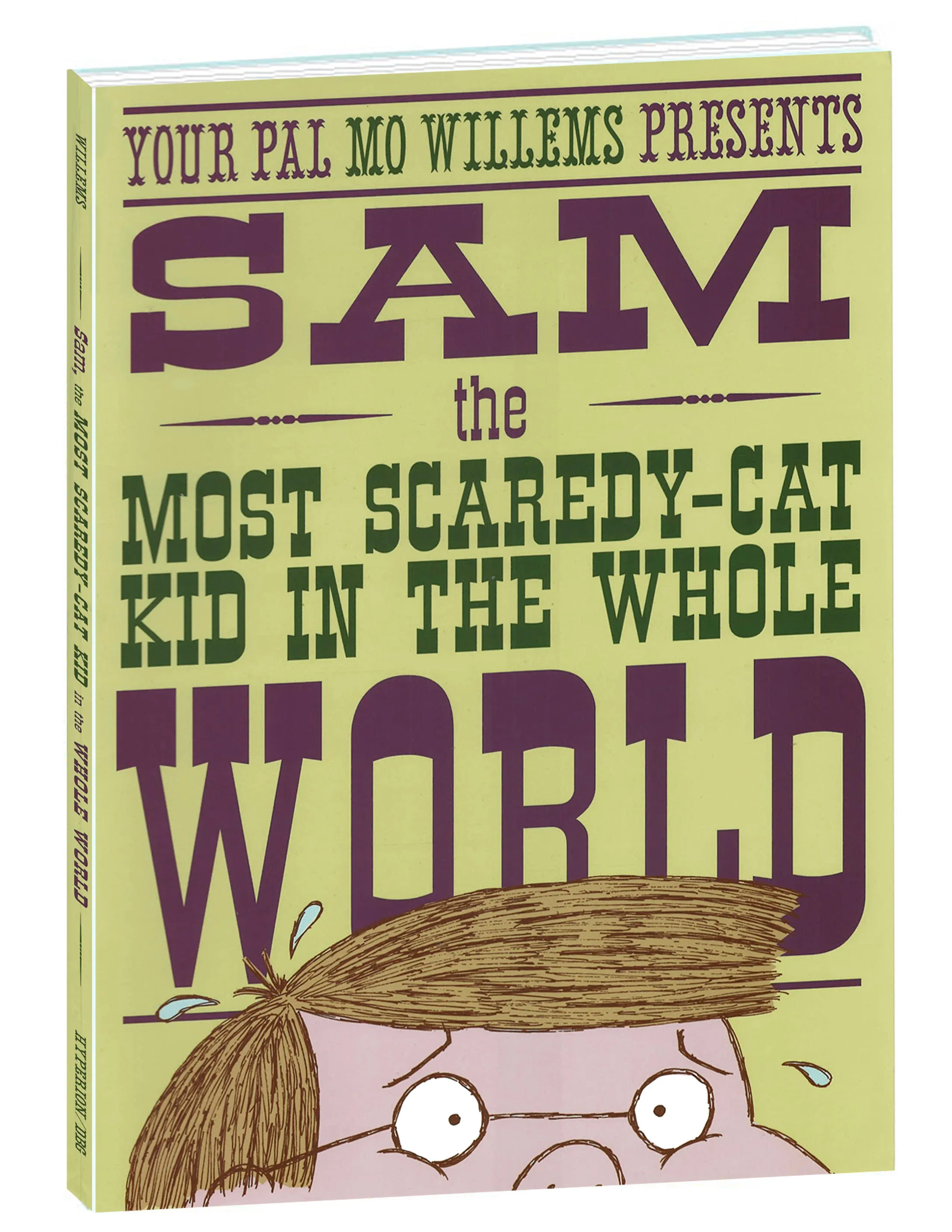 "Sam the Most Scaredy Cat Kid in the Whole World" Hardcover Book Yottoy