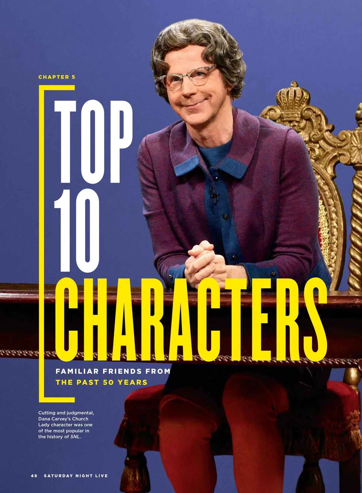 Saturday Night Live - Ultimate Fan Guide: How SNL Started, Top 10 Characters, The Church Lady, Wayne Campbell & Garth Algar, Top 10 Sketches, Top 10 Cast Members, Eddie Murphy, Tina Fey & More!
