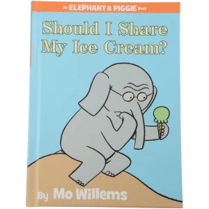 Should I Share My Ice Cream? - An Elephant and Piggie Book by Mo Willems Constructive Play Things