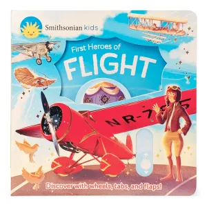 Smithsonian Kids First Heroes of Flight Cottage Door Press