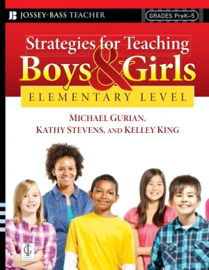 Strategies for Teaching Boys And Girls -- Elementary Level: A Workbook For Educators Paperback