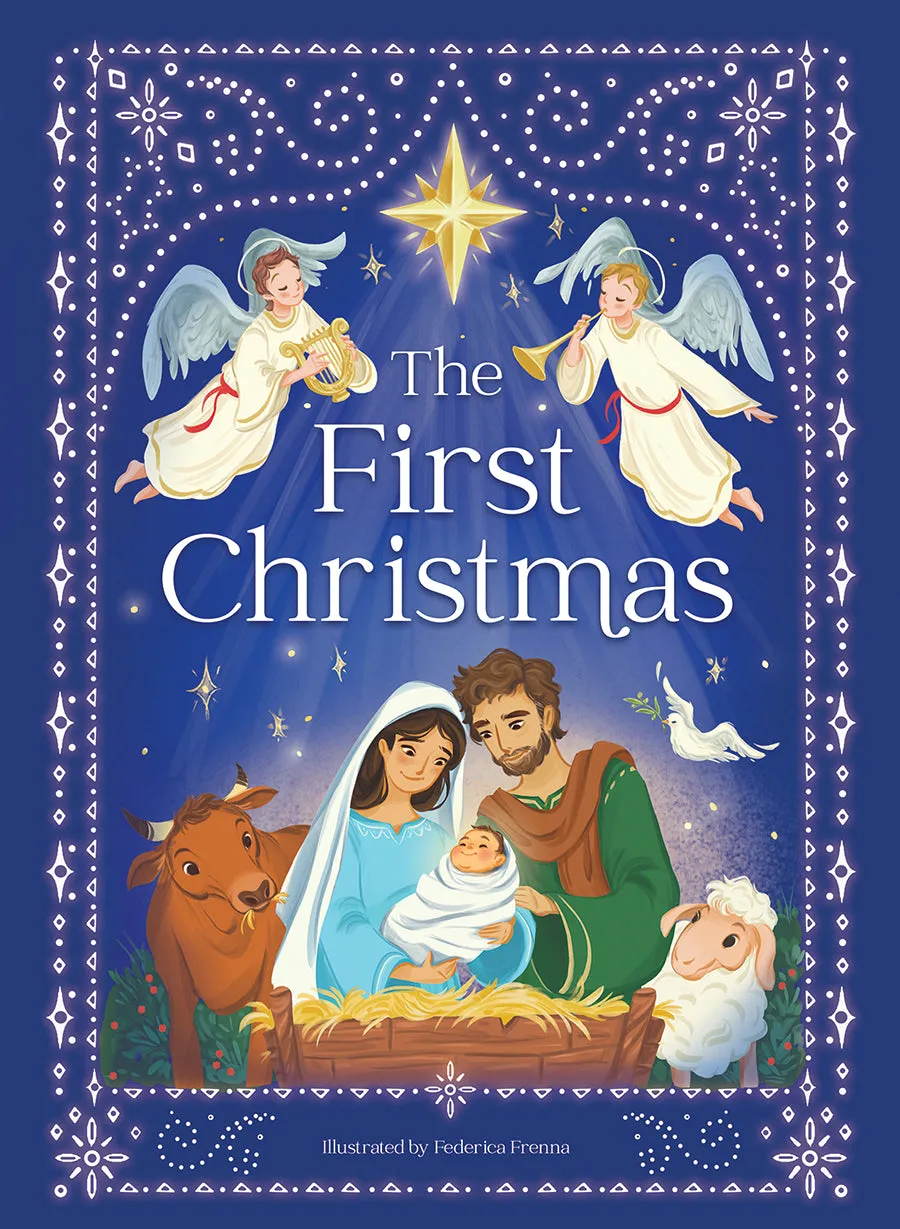 The First Christmas: The Story of the Birth of Jesus Cottage Door Press