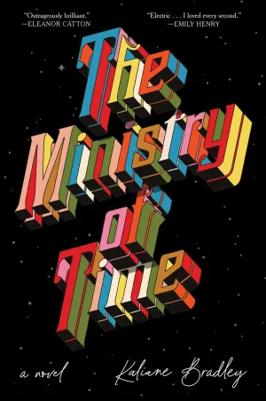 The Ministry of Time : A Novel Cleary's