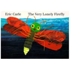 The Very Lonely Firefly Book Constructive Play Things