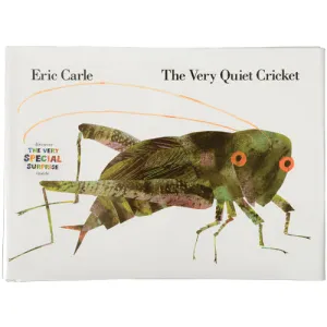 The Very Quiet Cricket Hardcover Book by Eric Carle | Preschool Self-Discovery Story Constructive Play Things