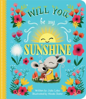 Will You Be My Sunshine Cottage Door Press