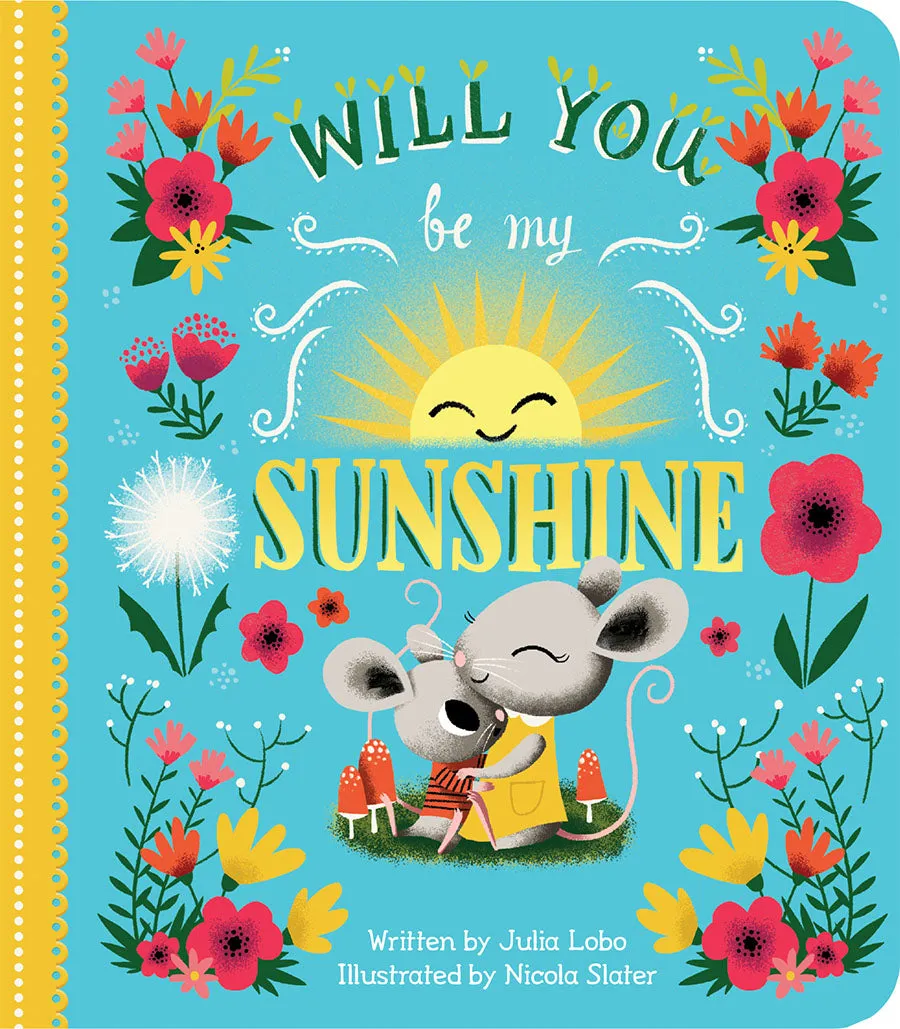 Will You Be My Sunshine Cottage Door Press